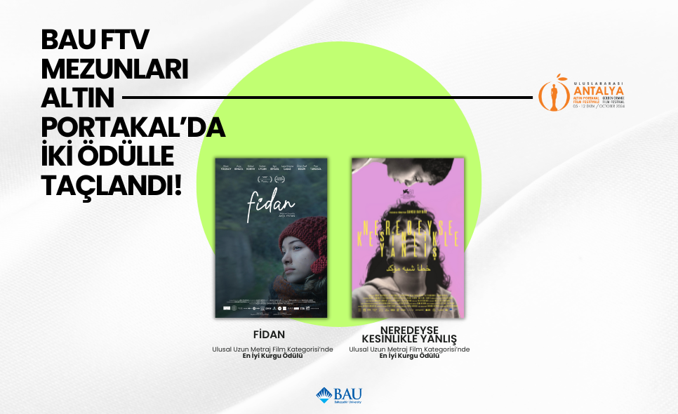 BAU FTV Mezunları Altın Portakal'da İki Ödülle Taçlandı